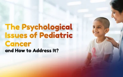 The Psychological Issues of Pediatric Cancer and How to Address It