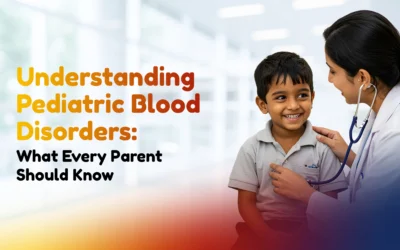 Understanding Pediatric Blood Disorders: What Every Parent Should Know